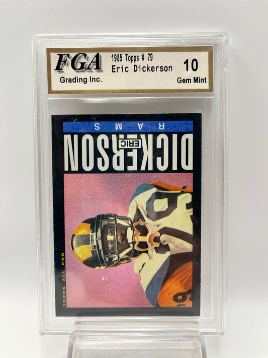 1985 Eric Dickerson Topps #79 Graded Gem Mint 10